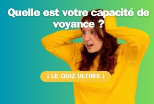 quiz capacité de voyance